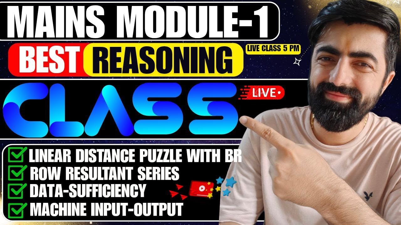 IBPS/SBI PO MAINS 2025 Mains Module - 01 || Mains Reasoning By Dhruva Sir