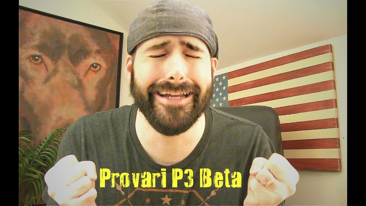 Provari P3 Beta Sneak Peek!