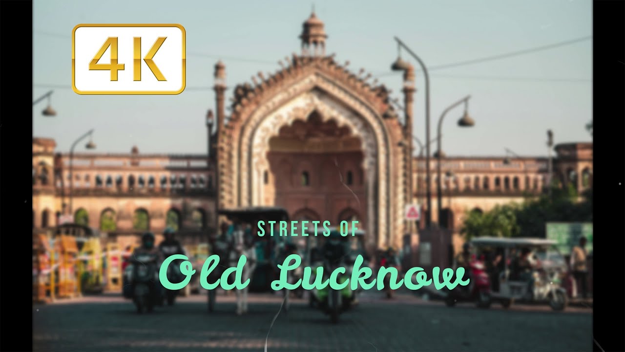 Walking in Old Lucknow with city and ambient sounds in 4K | Lucknow tourism | Rumi Darwaza