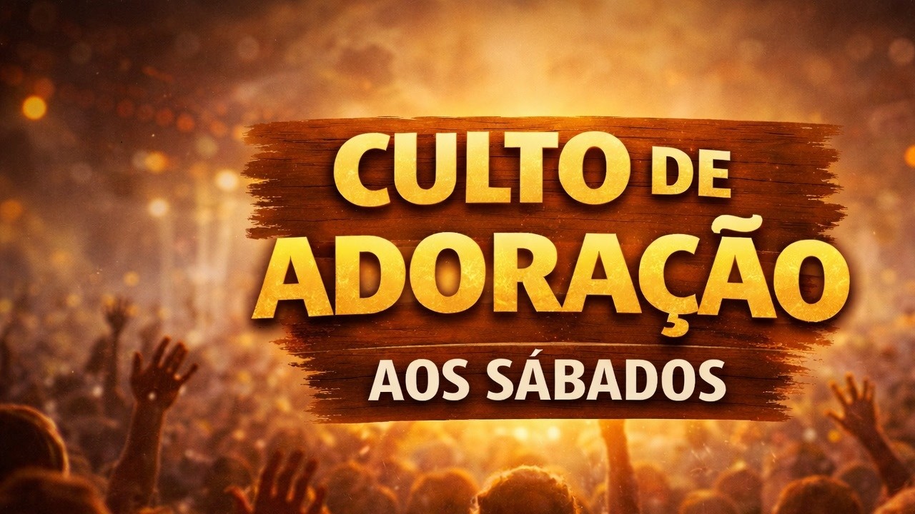 CULTO DE ADORAÇÃO