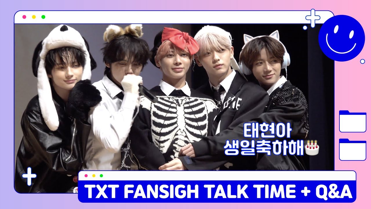 230205 TXT 태현 생일🎂 투바투 뮤직플랜트 팬싸인회 Q&A 질문 단체캠 + 토크타임 + 엔딩 I 투모로우바이투게더