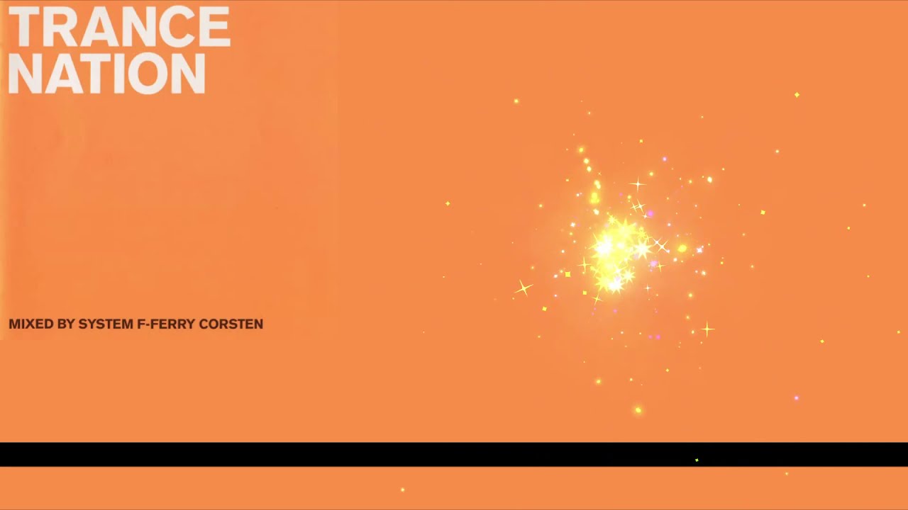 Trance Nation - Mixed by System F - Ferry Corsten | CD2 [Full/HQ] 1999