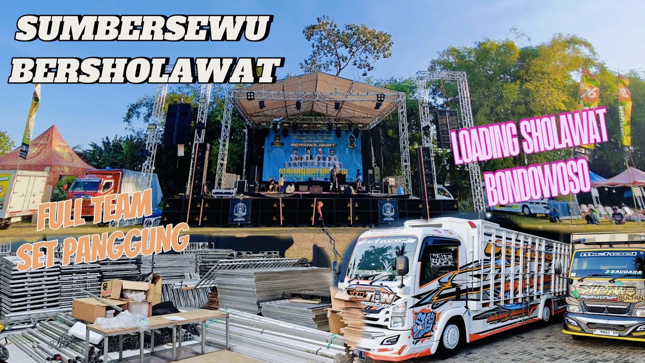 SULTAN DI BANJIRI JOB SHOLAWAT🔥SUMBERSEWU READY🤲SET PANGGUNG DAN BARIKADE AKAN BRANGKAT KE BONDOWOSO