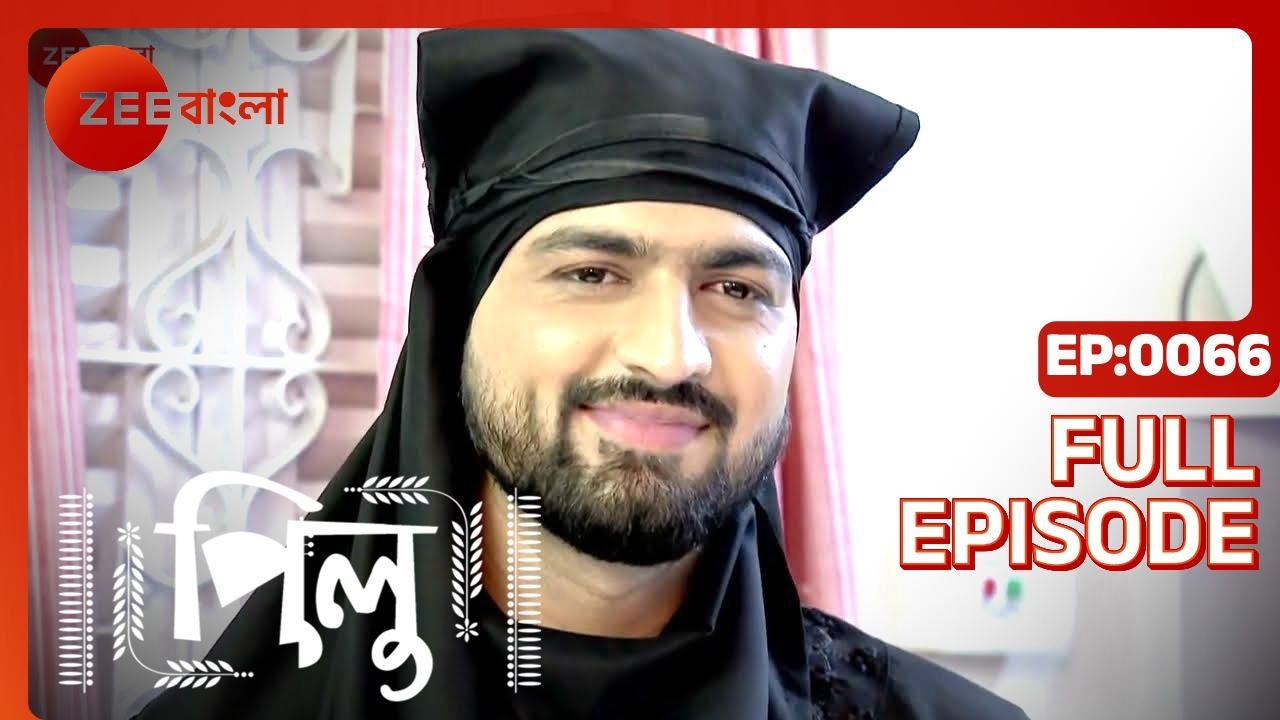 Pilu - Full Ep 66 - Pilu, Aahir - Zee Bangla