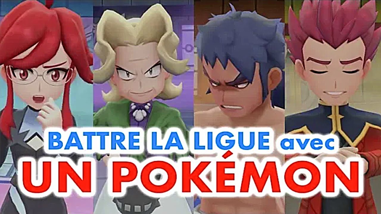 COMMENT BATTRE LA LIGUE AVEC UN SEUL POKÉMON ! [Pokémon Let's Go Pikachu / Evoli]