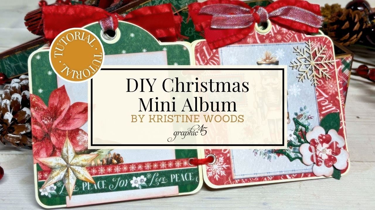 DIY Christmas Mini Album from Graphic 45 Tags — Fast, Festive & Fabulous!