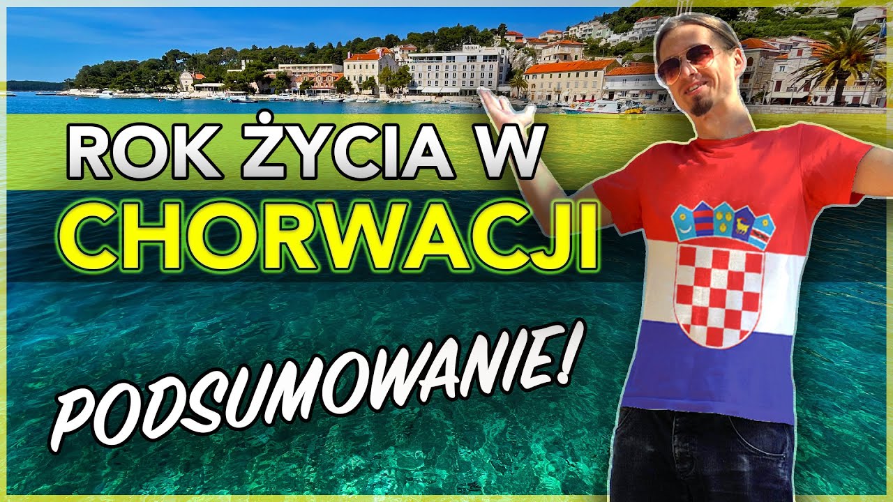 Przeprowadzka do Chorwacji: warto było? 🏠 Przeżyłem tu rok!
