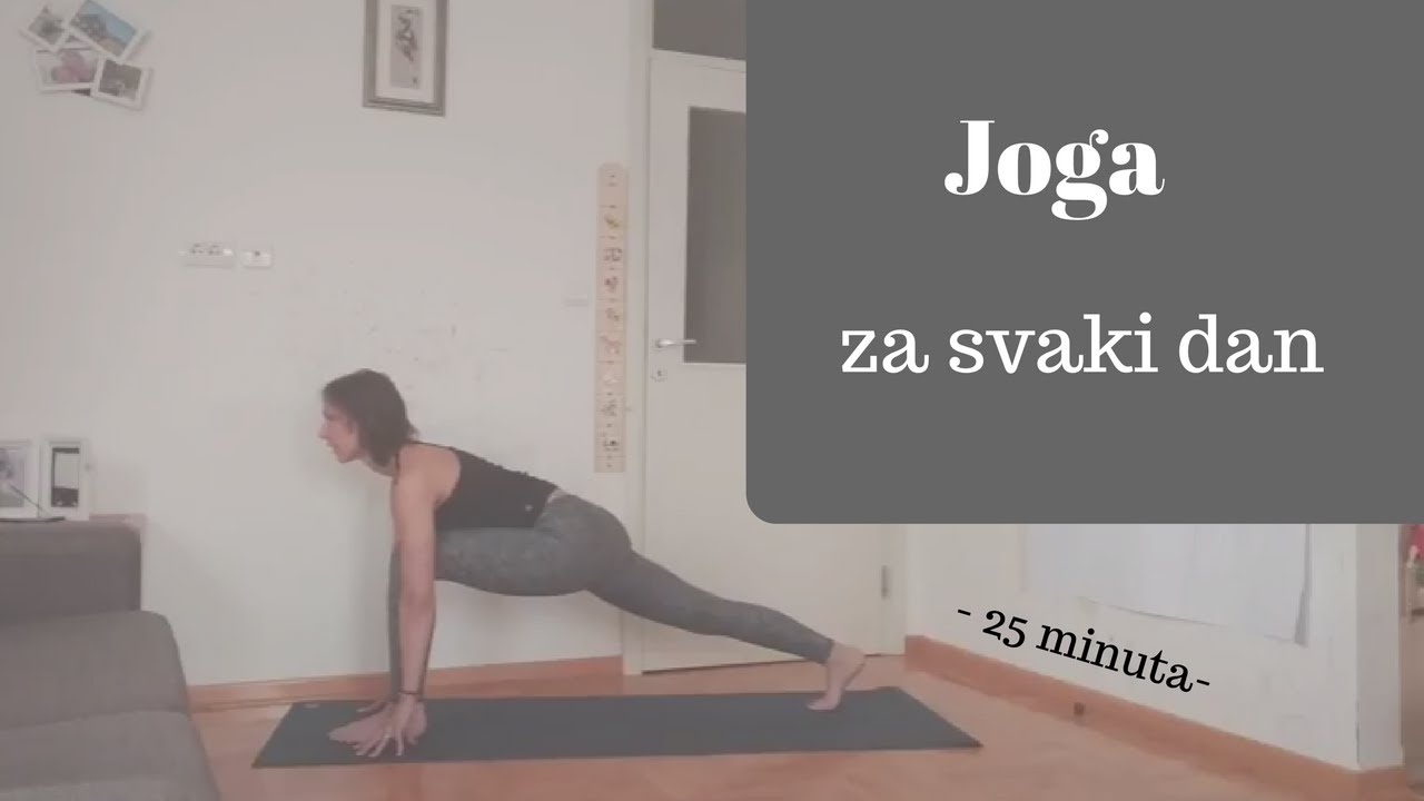 Joga za svaki dan - 25 minuta