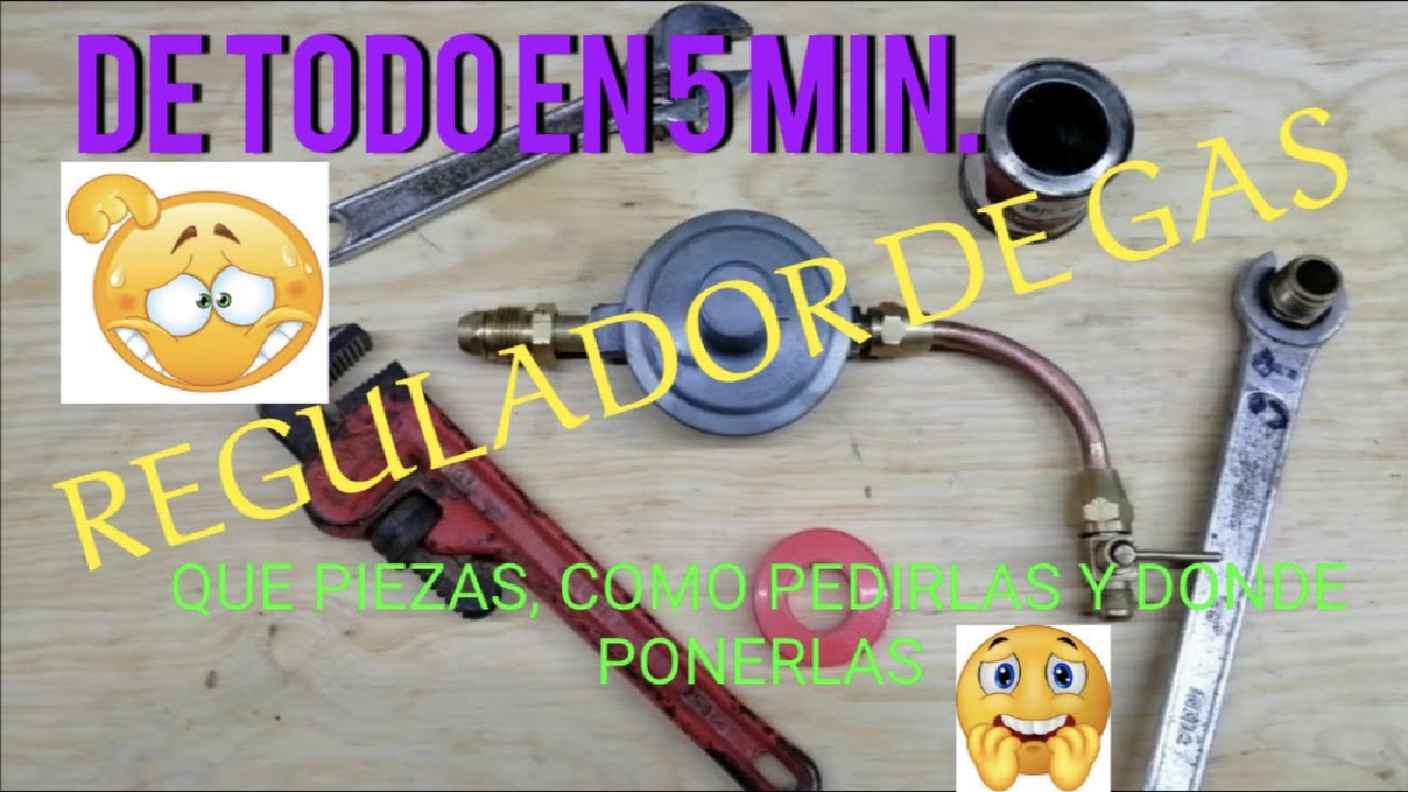 REGULADOR DE GAS, INSTALACIÓN EXPLICADA A DETALLE (2021)