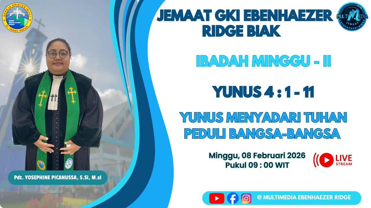 IBADAH MINGGU PAGI JEMAAT GKI EBENHAEZER RIDGE. 8 FEBRUARI 2026