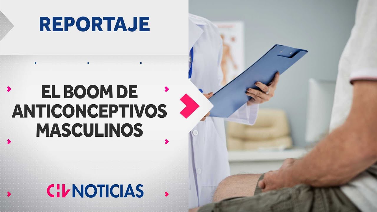 REPORTAJE | Chile está probando anticonceptivo masculino y reportan gran aumento de vasectomías