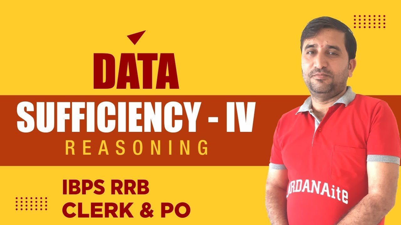 data sufficiency - VI | Reasoning | IBPS RRB (Clerk & PO) | Pradeep sir