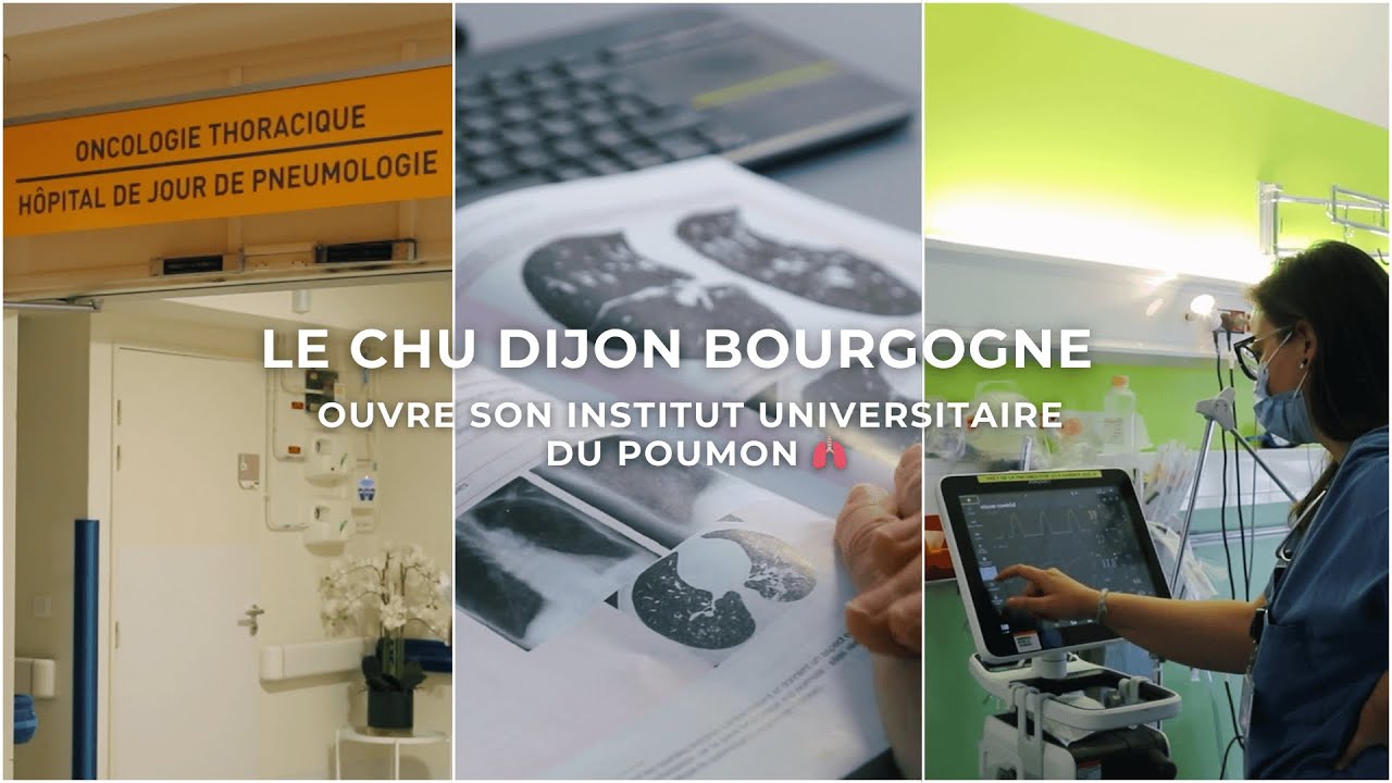 Le CHU Dijon Bourgogne ouvre son Institut universitaire du Poumon