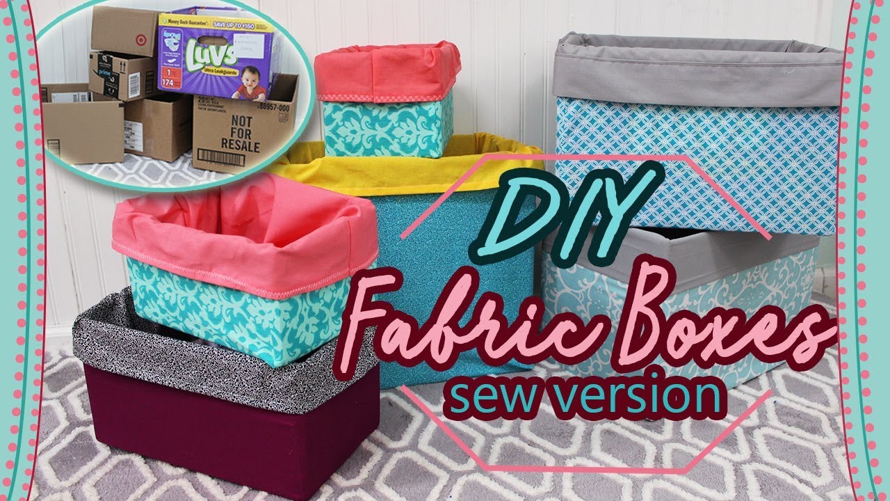 Easy Washable Fabric Covered Box DIY Tutorial (sew version) | Samtimetomorrow