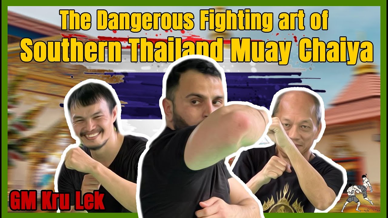 I Trained One Of The Most Unique Thai Boxing Styles . Muay Chaiya . Bangkok | Kru Lek