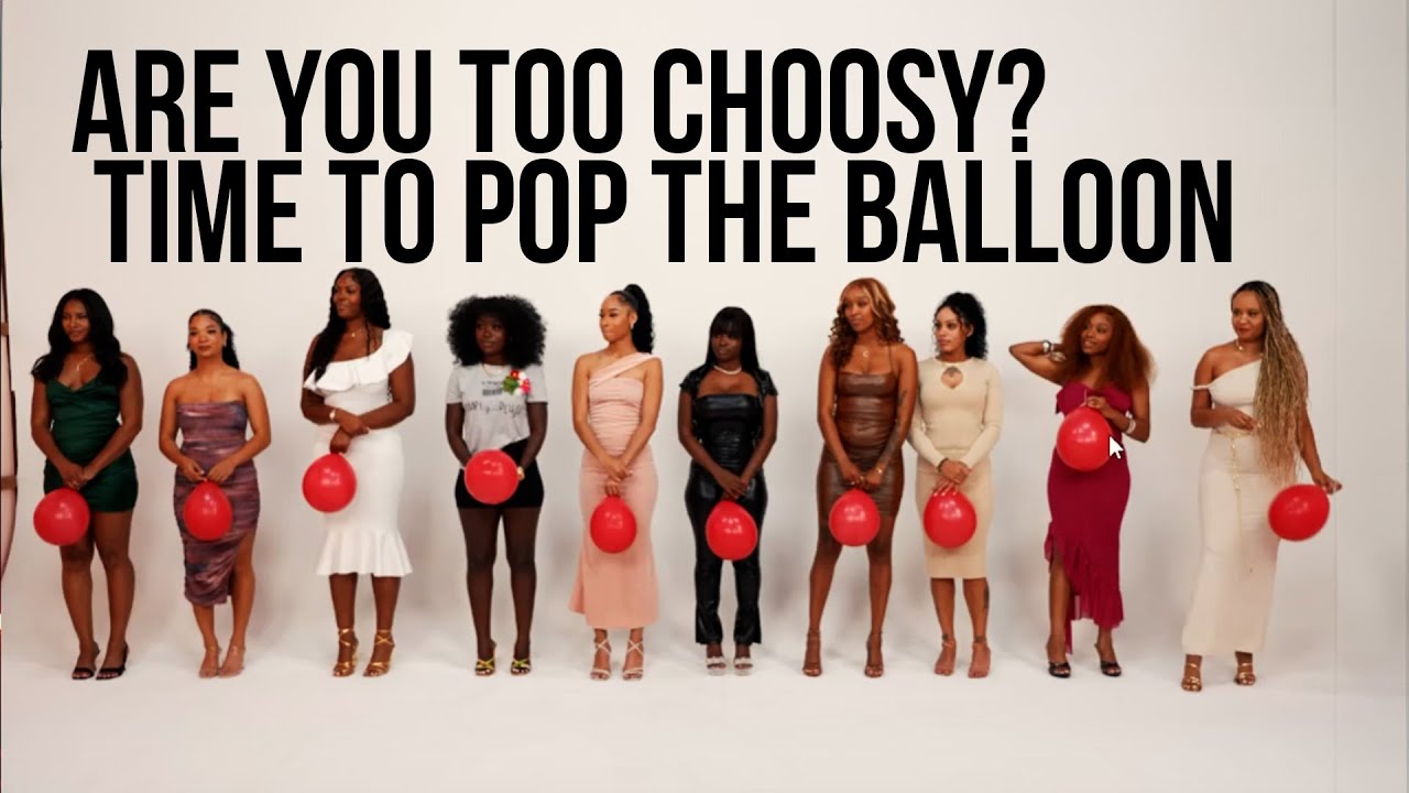 Pop the Balloon Reaction : Women With Unrealistic Expectations @PopTheBalloon