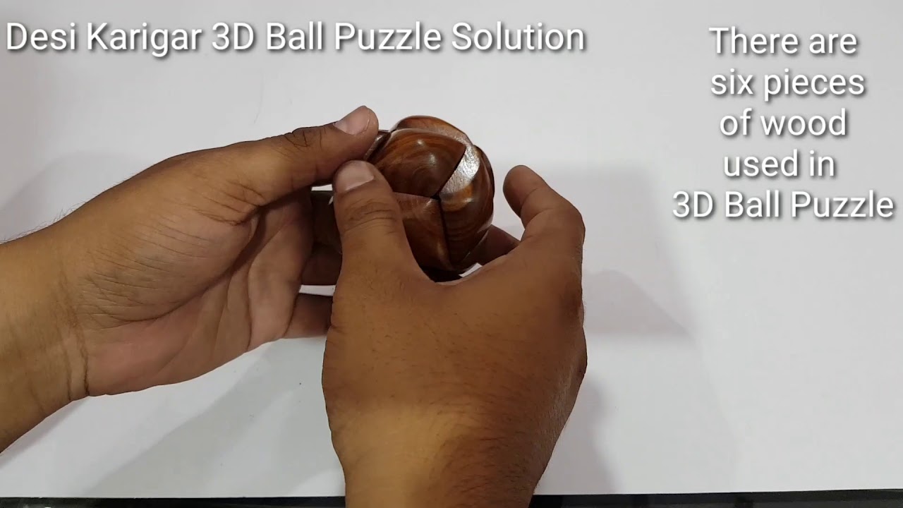 Wooden 3d Ball Puzzle solution by Desi Karigar