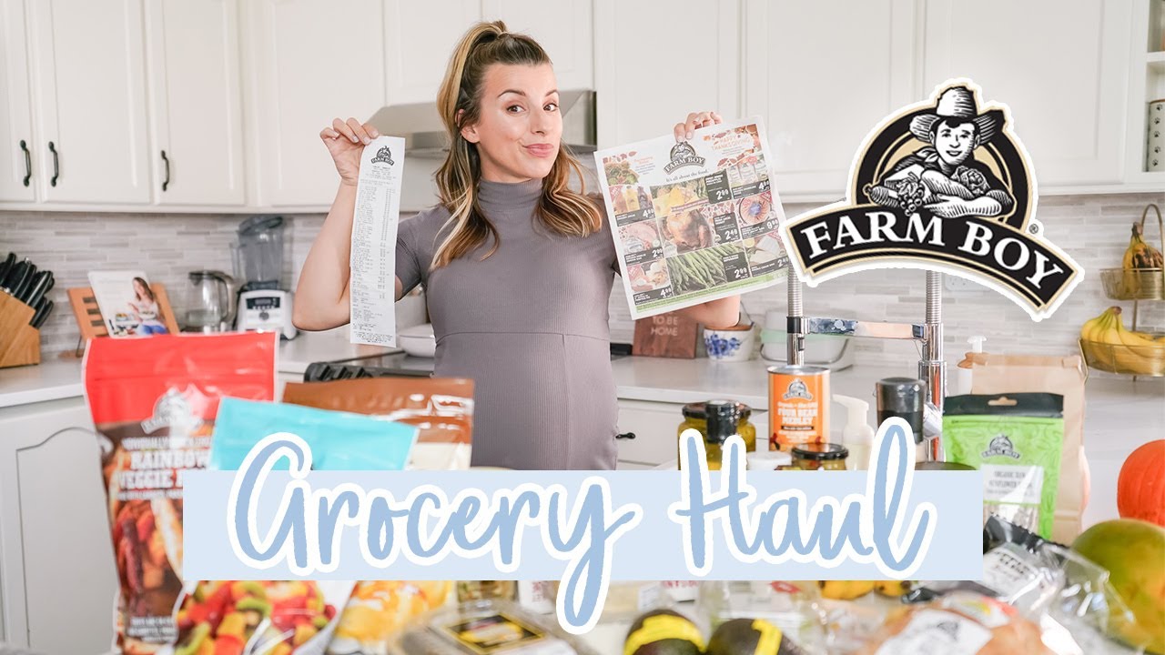 HEALTHY GROCERY HAUL | Farm Boy