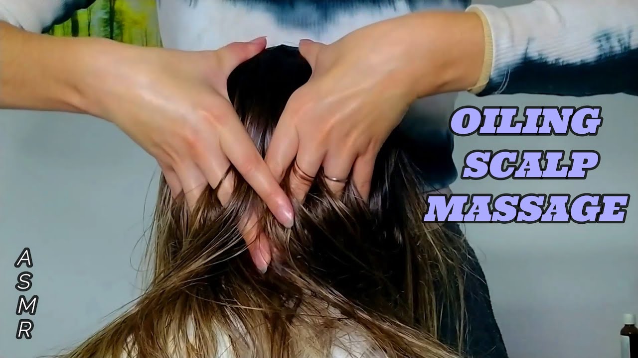 ASMR Head and Scalp Oil Massage-Hair oiling, Hairplay, Combing, Scratching, Brain tingles-No talking
