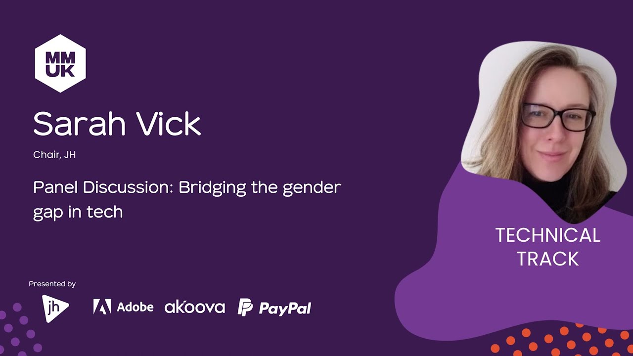 #MM22UK | Bridging the gender gap in tech | Panel Discussion