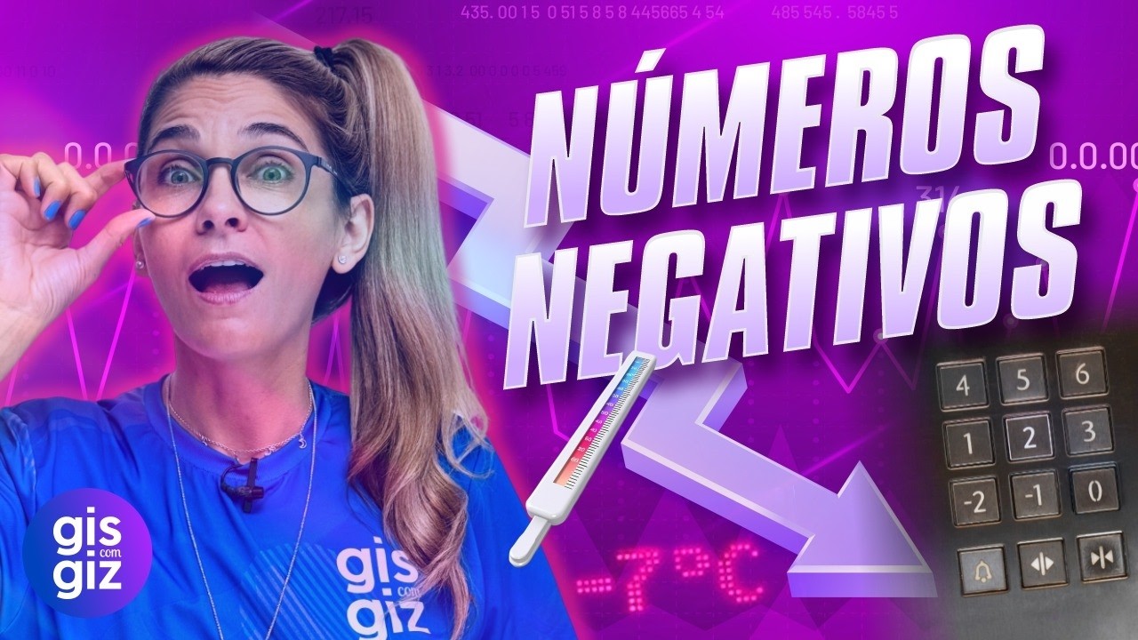 NÚMEROS NEGATIVOS E POSITIVOS