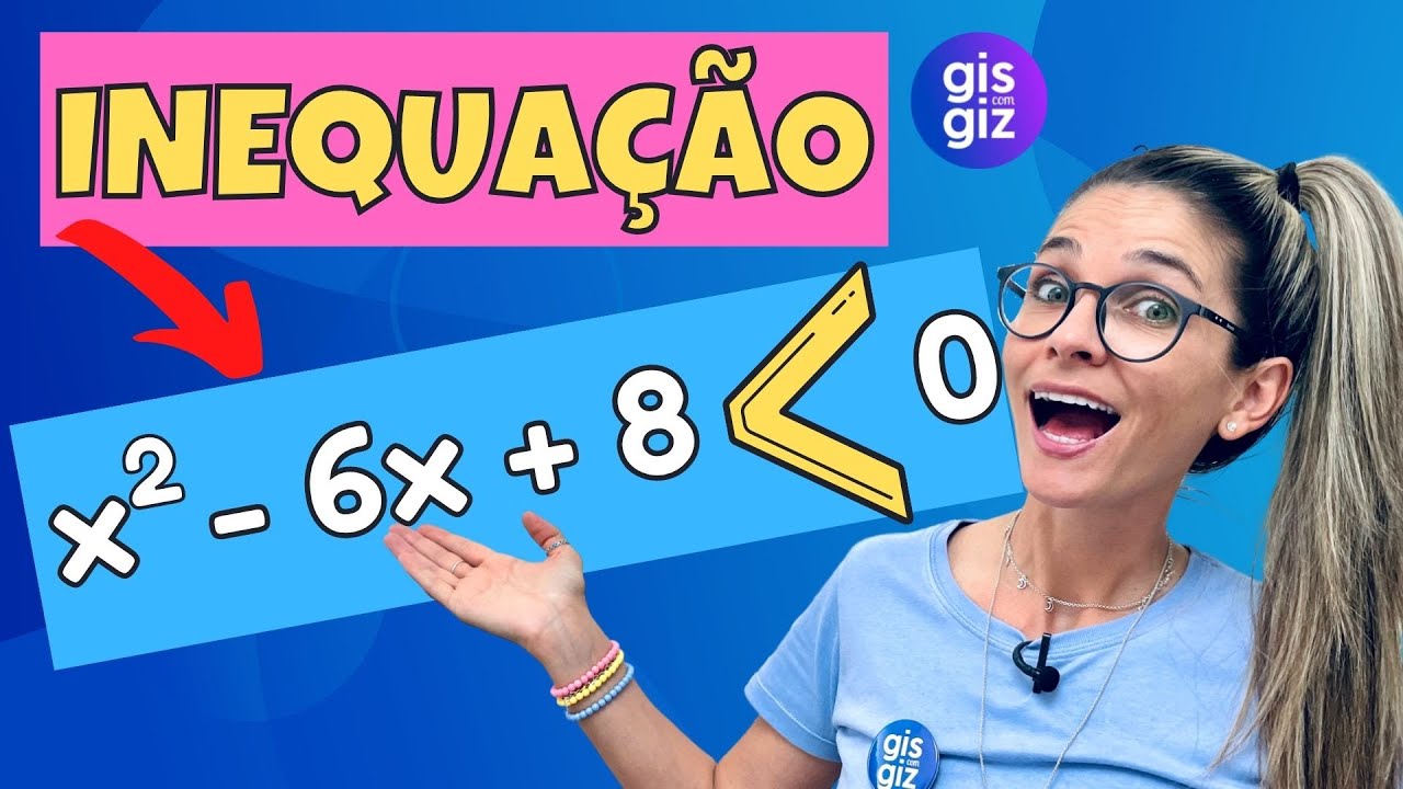 INEQUAÇÃO DO 2º GRAU EXERCÍCIOS  - Matemática ensino médio   Prof. Gis/