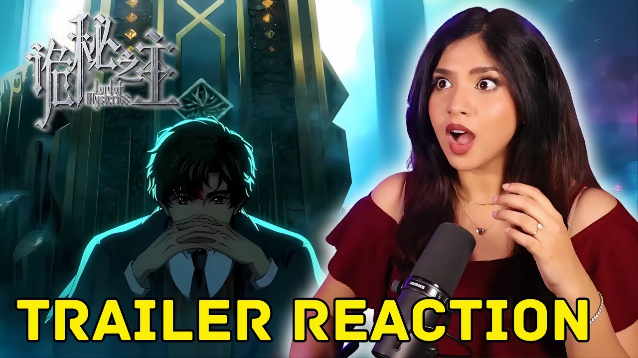 I Watched Lord of Mysteries Trailers and They Are INSANE! 🤯 (ALL TRAILERS REACTION)
