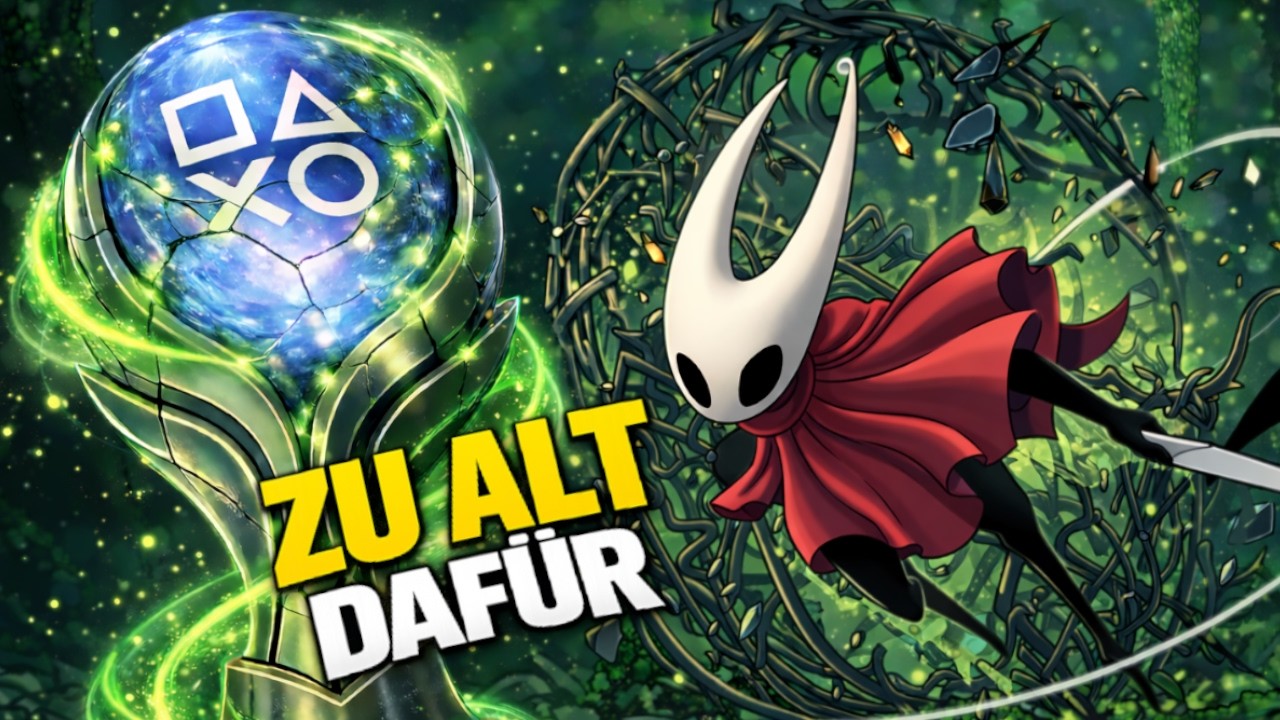 Nach der Silksong-PLATIN weiß ich: Ich bin zu ALT!