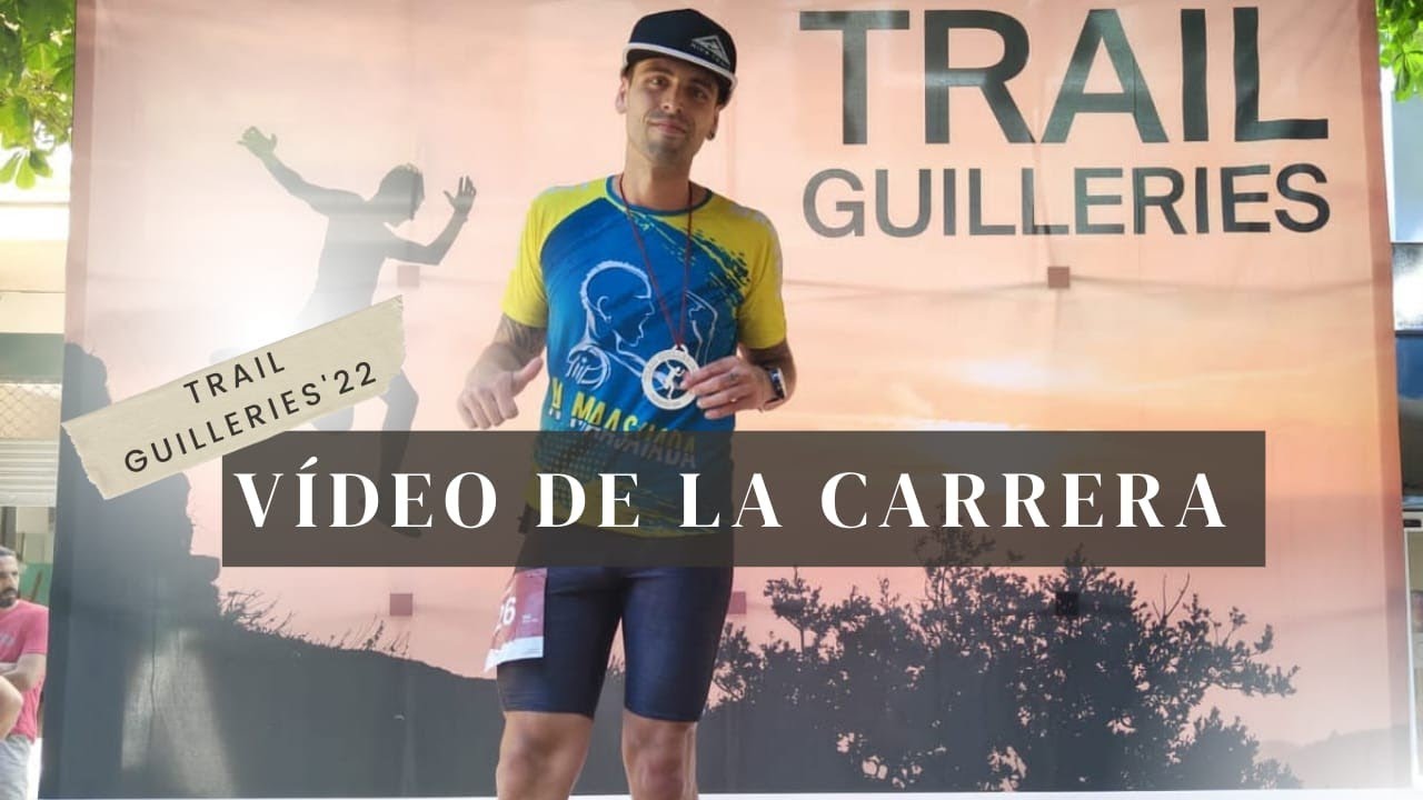 TRAIL GUILLERIES 2022 🦊🦊 - 26 KM 1400+ - CARRERON (Vídeo de la carrera)
