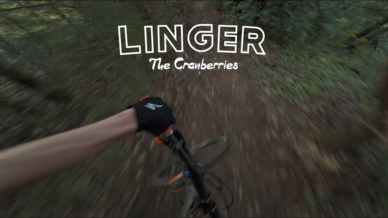 Linger - The Cranberries - MTB Cinematic Edit