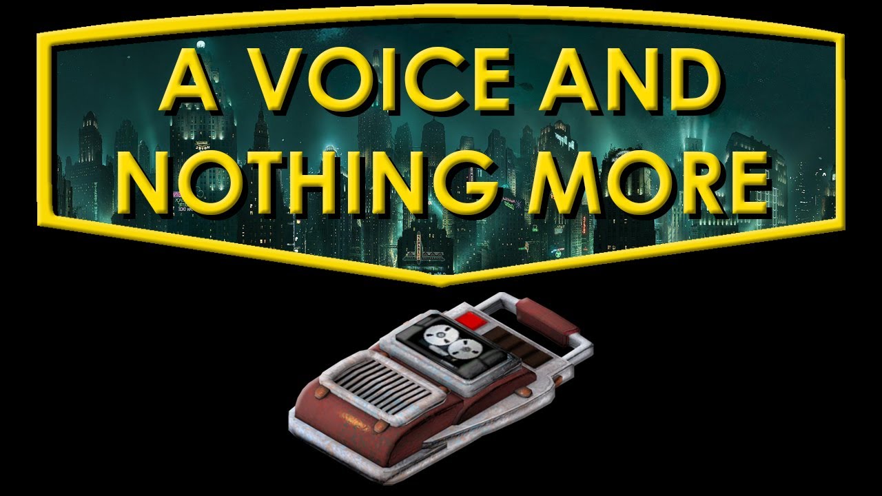 The Voices of Bioshock