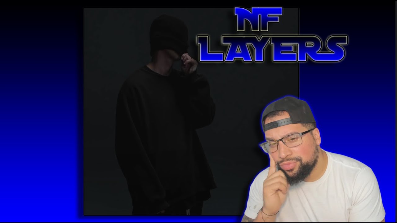 FIRST TIME LISTENING | NF - Layers | THIS WILL SURPRISE YOU