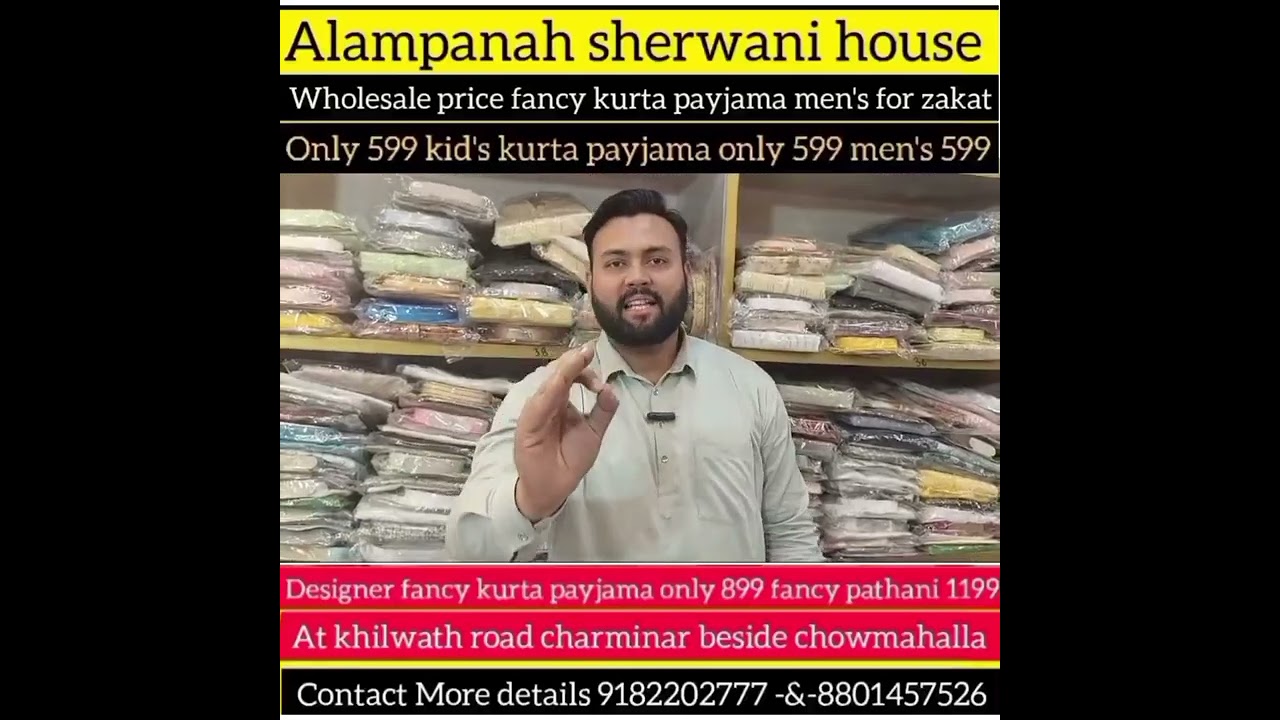 Alampanah Sherwani House | Wholesale Price Fancy Kurta Payjama | Mens for Zakat only 599 | Hyderabad
