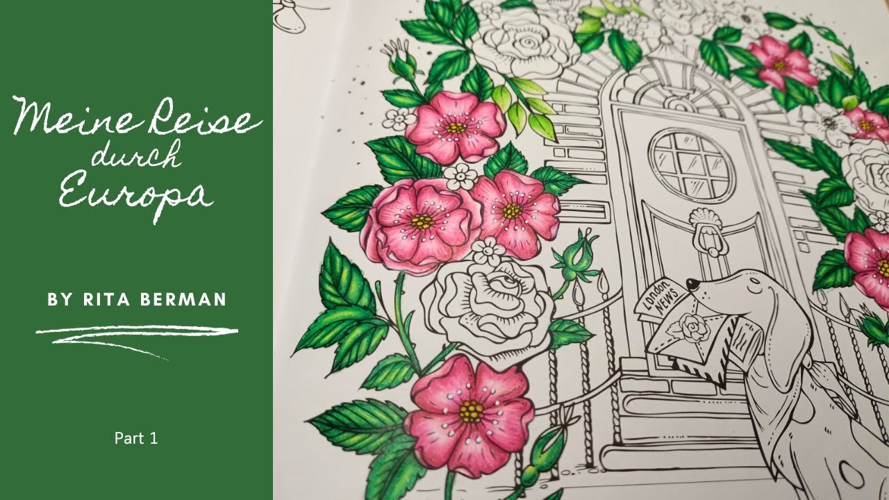 Flowers and Leaves - Prismacolor - Color Along - Part 1 (Meine Reise durch Europa by Rita Berman)