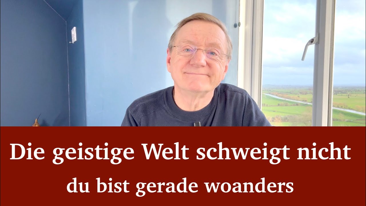 Die geistige Welt schweigt nicht – du bist gerade woanders