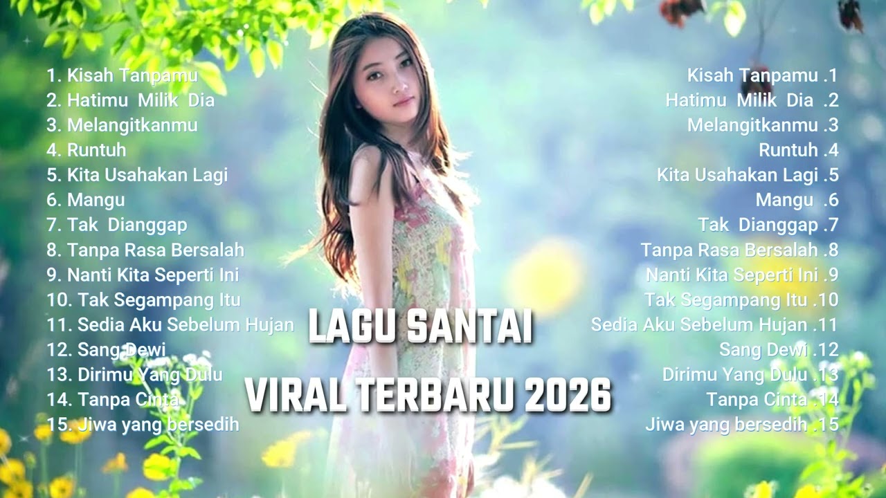 Lagu Santai Viral Terbaru | Enak di Dengar Saat santai # Akustik
