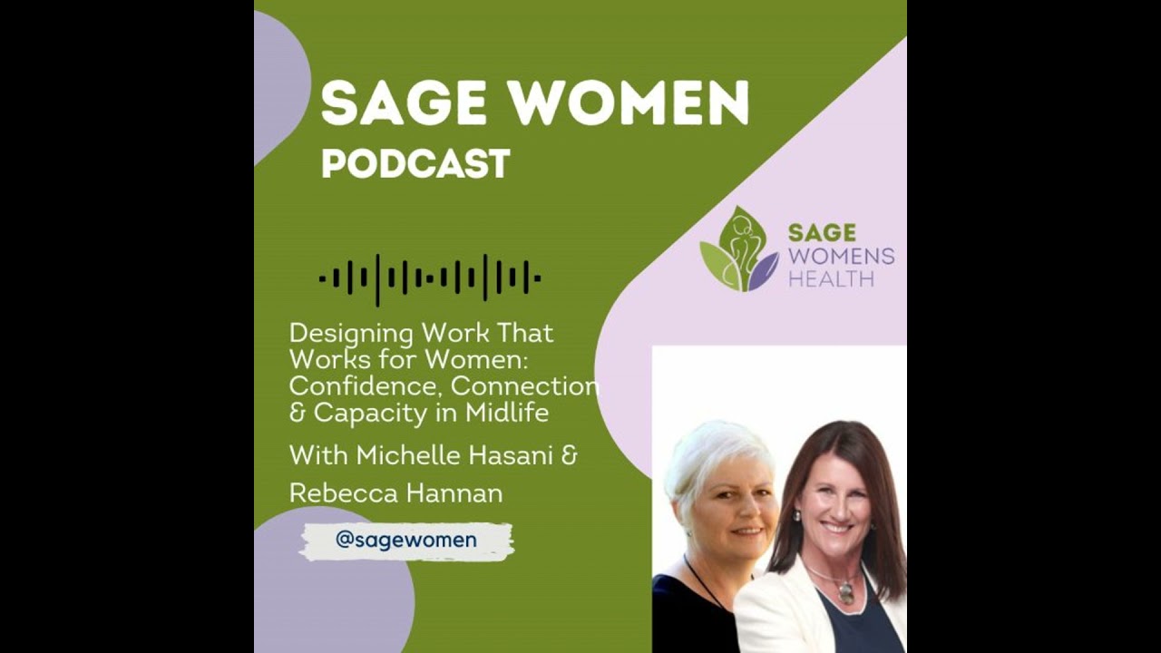 Designing Work That Works for Women: Confidence, Connection & Capacity in Midlife