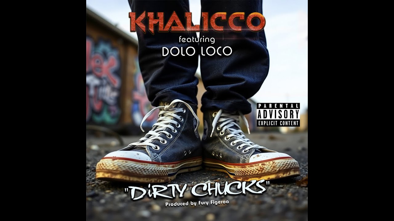 Khalicco feat. Dolo Loco - Dirty Chucks
