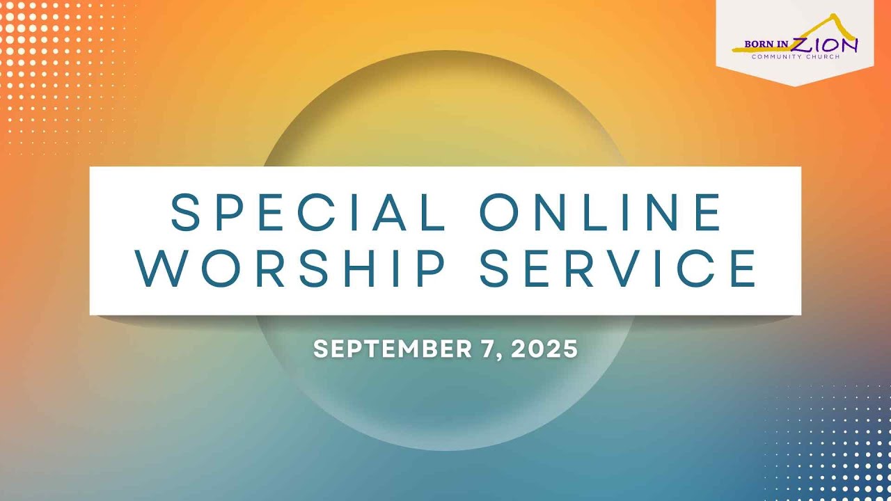 BZCC Special Online Worship Service