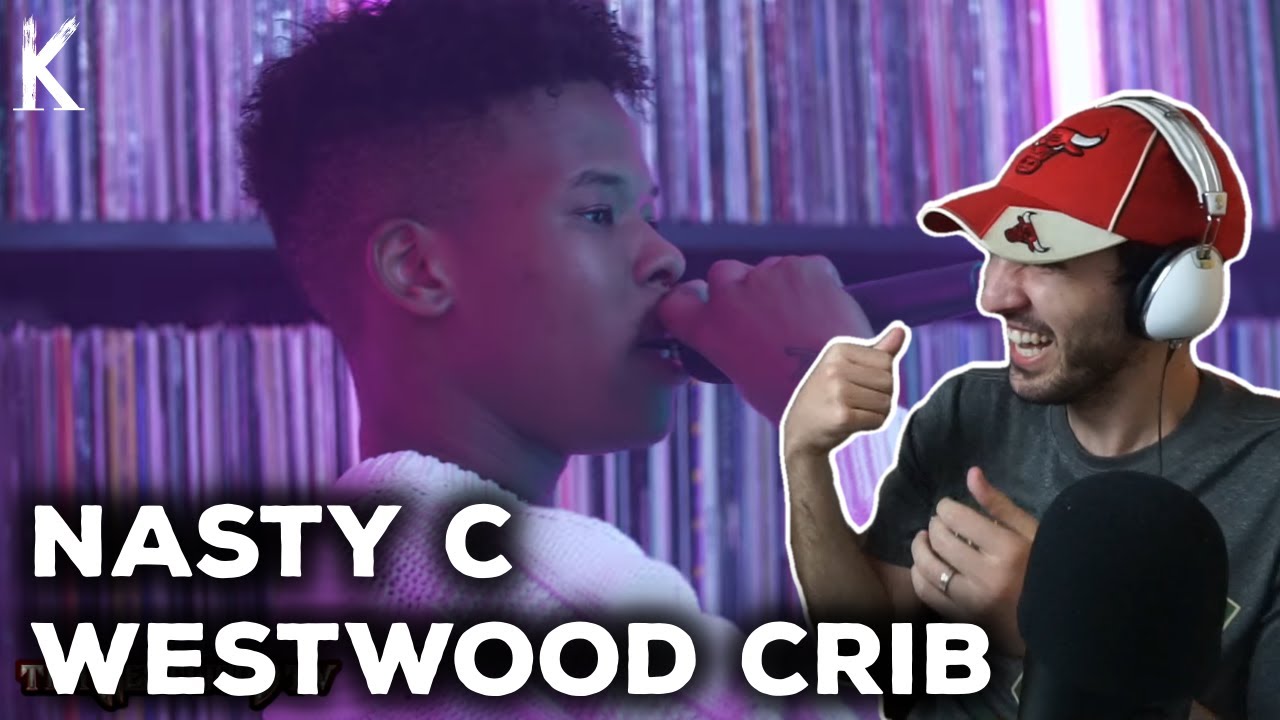 Nasty C - Westwood Crib Sessions Freestyle | iKaanic South African Rap Reaction