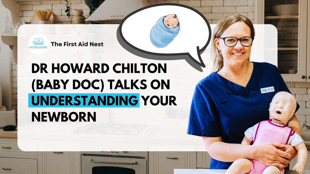Dr Howard Chilton (Baby Doc) talks on Understanding Your Newborn