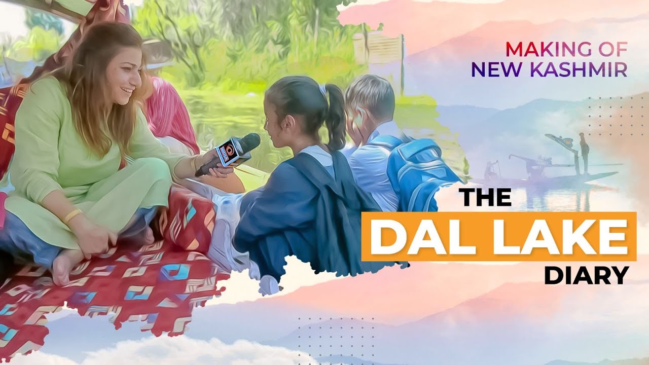 The Making Of New Kashmir | The Dal Lake Diary | DD India