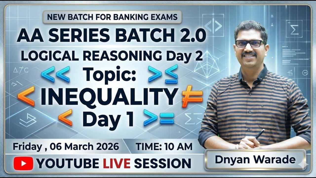 New Batch for Banking Exams | AA Series Batch-2 | Logical Reasoning - Day- 2 | By : Dnyan Warade Sir