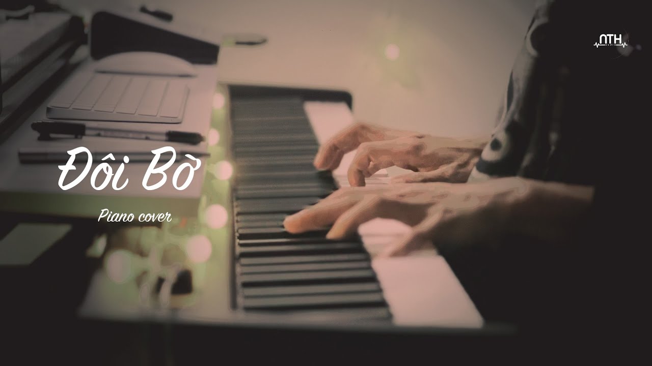 ĐÔI BỜ (Nhạc Ý . Lời Việt) - Piano Cover