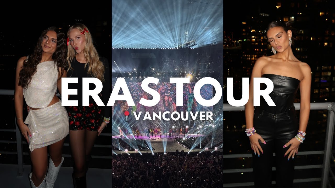 Eras Tour Vancouver: night 2 & 3 at BC Place for the end of the Eras Tour