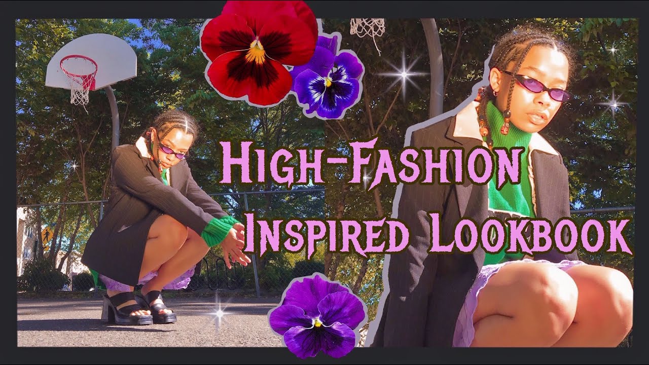 🦋High-Fashion inspired lookbook〰 (Styled & filmed by Sleeepyhed)🦋