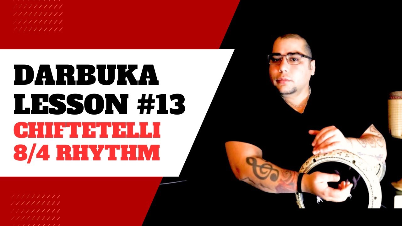 ✅ Darbuka Lesson 13 📚 - Chiftetelli 8/4 Rhythm