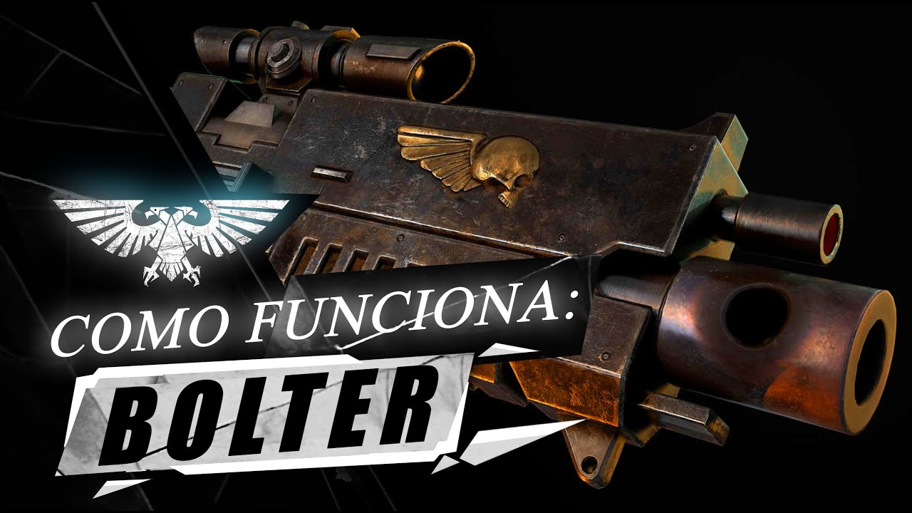 40K LORE - Como Funciona un BOLTER Exactamente?