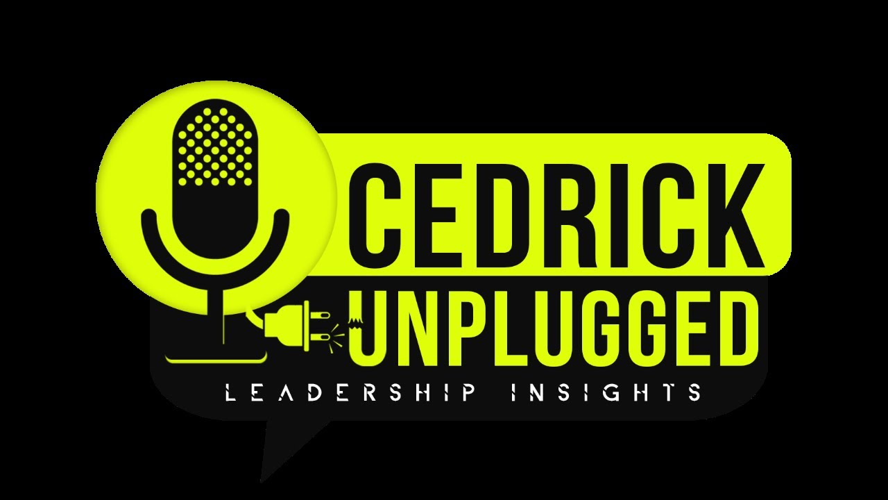 𝗖𝗲𝗱𝗿𝗶𝗰𝗸 𝗨𝗻𝗽𝗹𝘂𝗴𝗴𝗲𝗱: 𝗟𝗲𝗮𝗱𝗲𝗿𝘀𝗵𝗶𝗽 𝗜𝗻𝘀𝗶𝗴𝗵𝘁𝘀.