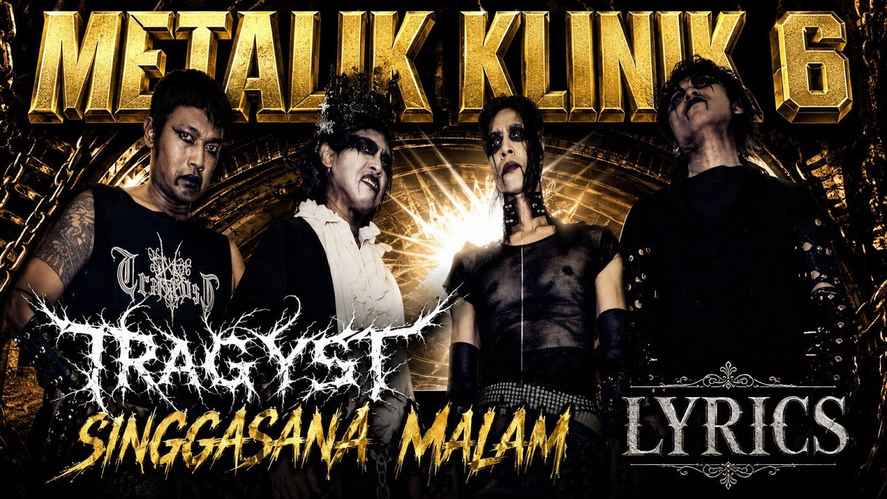 TRAGYST - Singgasana Malam + Lyrics (Metalik Klinik 6) Band Black Metal Indonesia